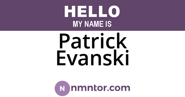 Patrick Evanski