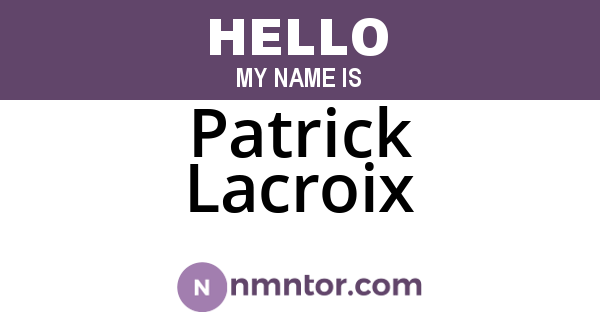 Patrick Lacroix
