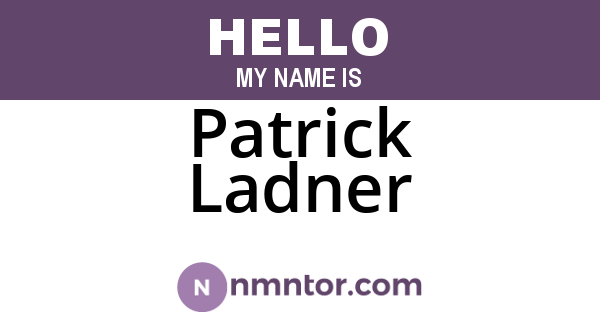Patrick Ladner