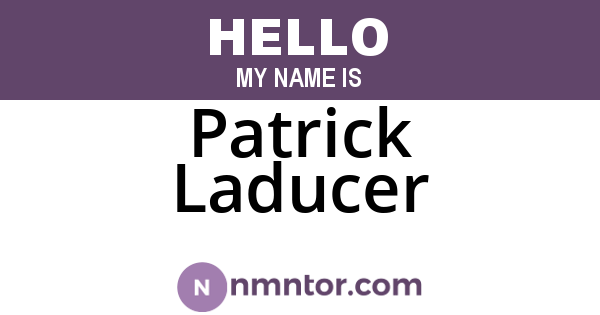 Patrick Laducer
