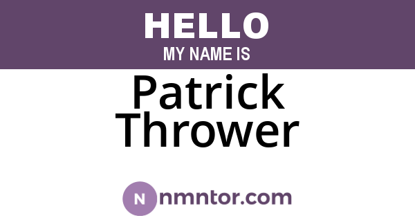 Patrick Thrower