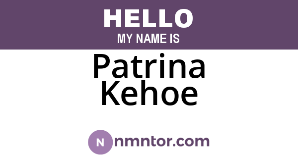 Patrina Kehoe