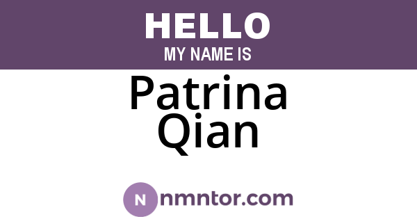 Patrina Qian
