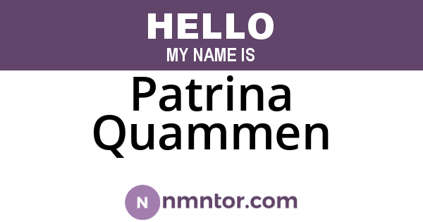 Patrina Quammen