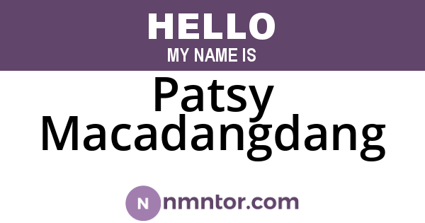 Patsy Macadangdang
