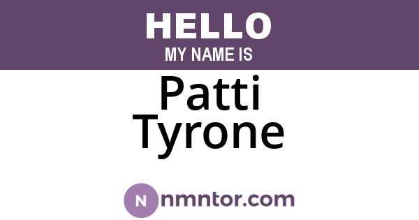Patti Tyrone