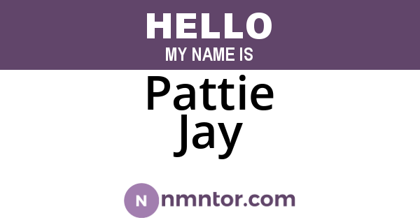 Pattie Jay