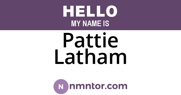 Pattie Latham