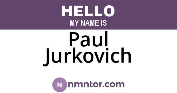 Paul Jurkovich
