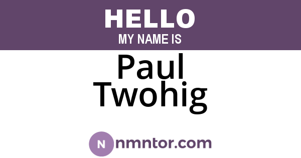 Paul Twohig