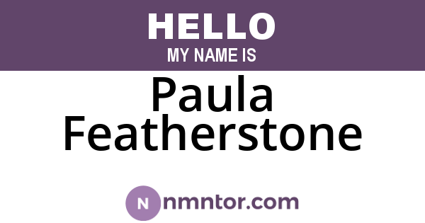 Paula Featherstone