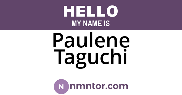 Paulene Taguchi