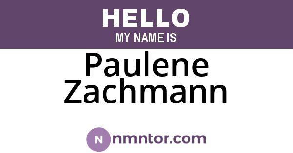 Paulene Zachmann