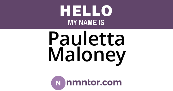 Pauletta Maloney