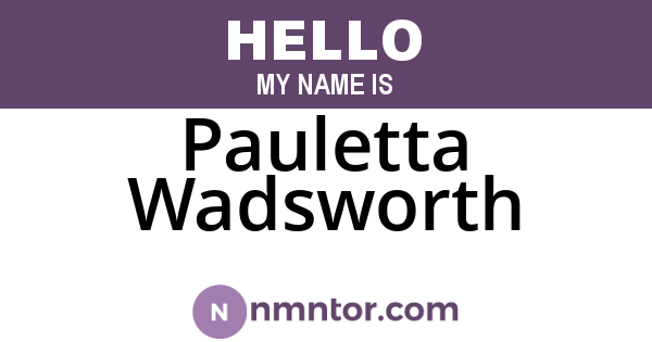 Pauletta Wadsworth