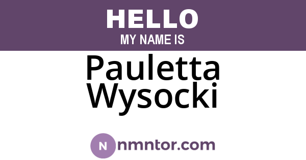 Pauletta Wysocki