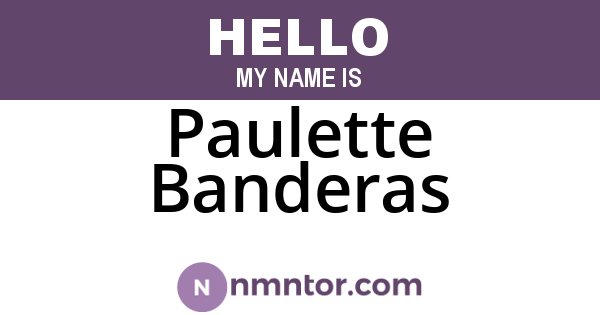 Paulette Banderas