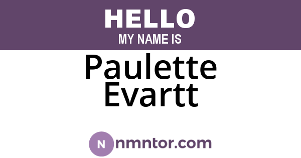 Paulette Evartt