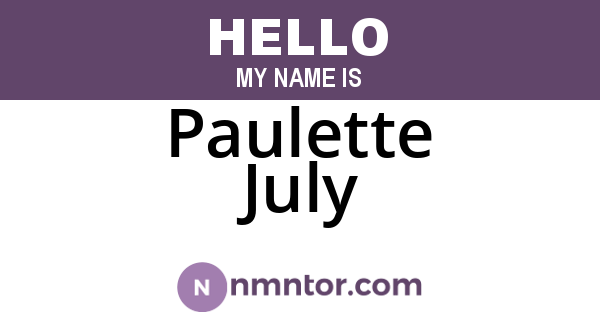 Paulette July