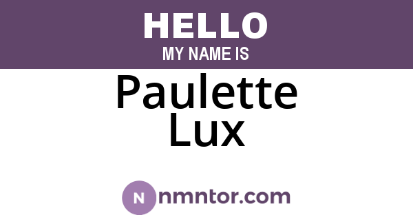 Paulette Lux