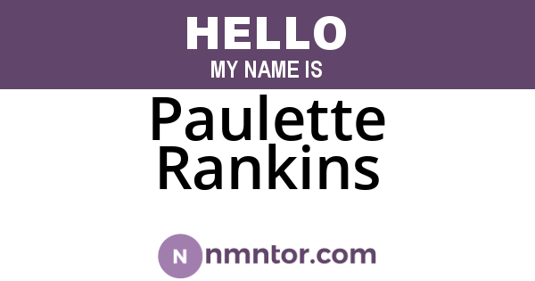 Paulette Rankins
