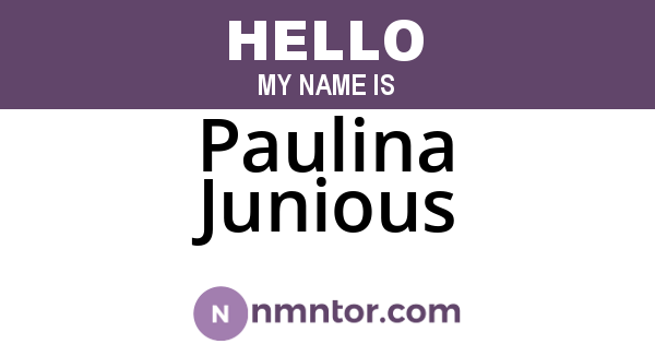 Paulina Junious