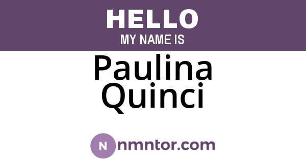 Paulina Quinci