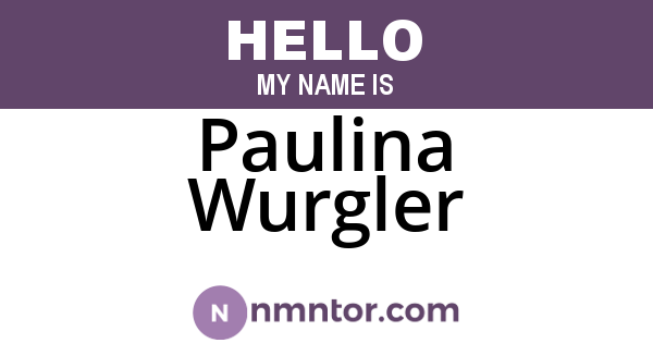 Paulina Wurgler