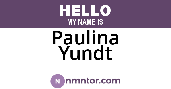 Paulina Yundt