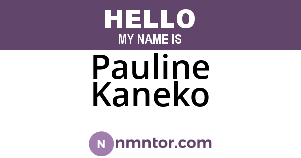 Pauline Kaneko