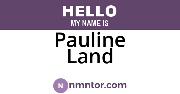 Pauline Land