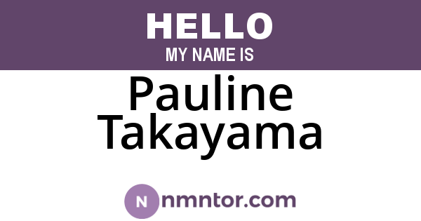 Pauline Takayama