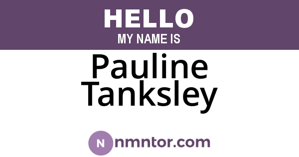 Pauline Tanksley