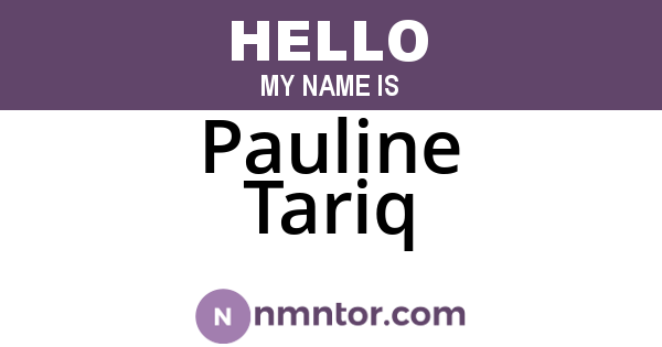 Pauline Tariq