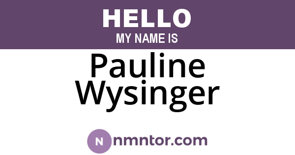 Pauline Wysinger