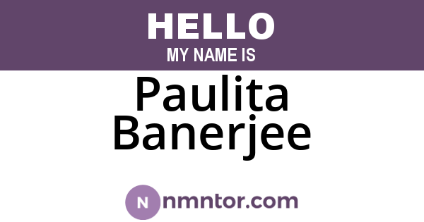Paulita Banerjee