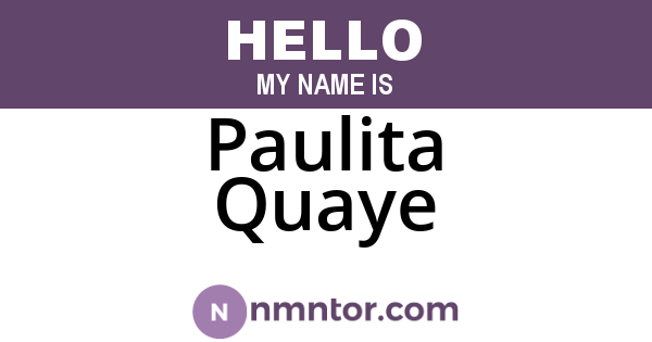 Paulita Quaye