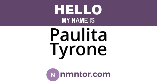 Paulita Tyrone