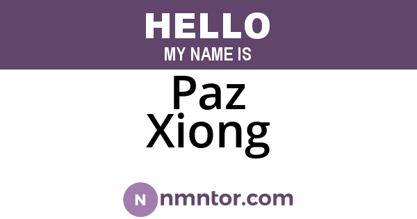 Paz Xiong