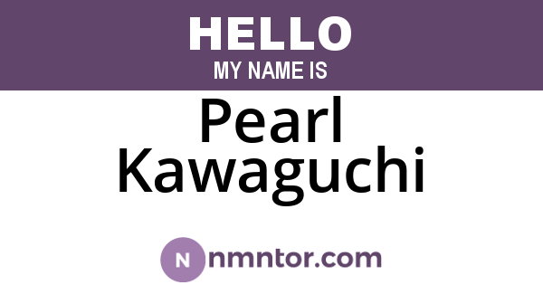 Pearl Kawaguchi