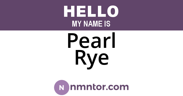 Pearl Rye