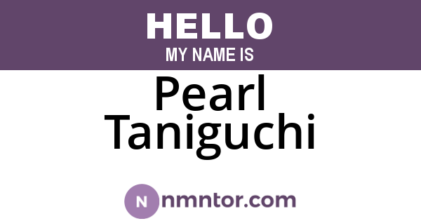 Pearl Taniguchi