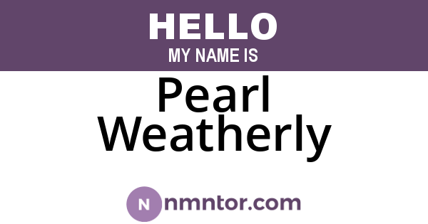 Pearl Weatherly