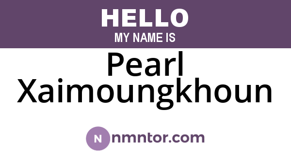 Pearl Xaimoungkhoun