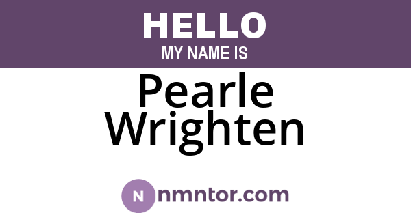 Pearle Wrighten