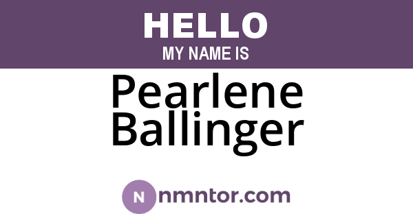 Pearlene Ballinger