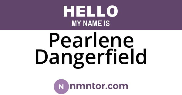 Pearlene Dangerfield