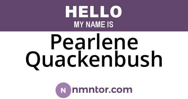 Pearlene Quackenbush