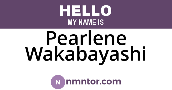Pearlene Wakabayashi