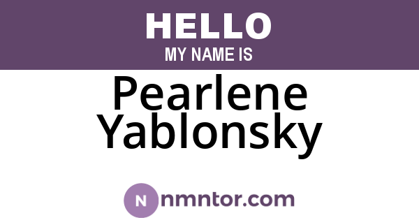 Pearlene Yablonsky